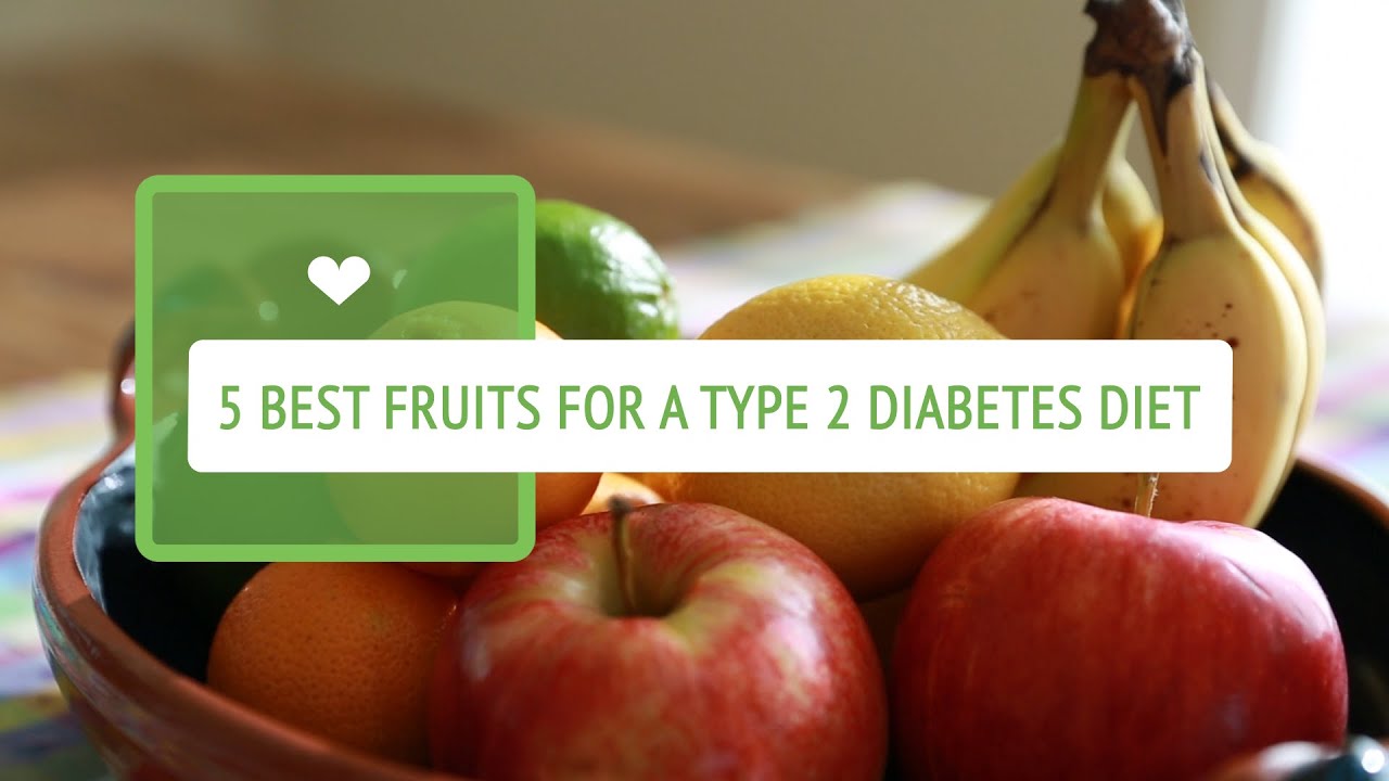 5 Best Fruits for a Type 2 Diabetes Diet - Diabetic.Live